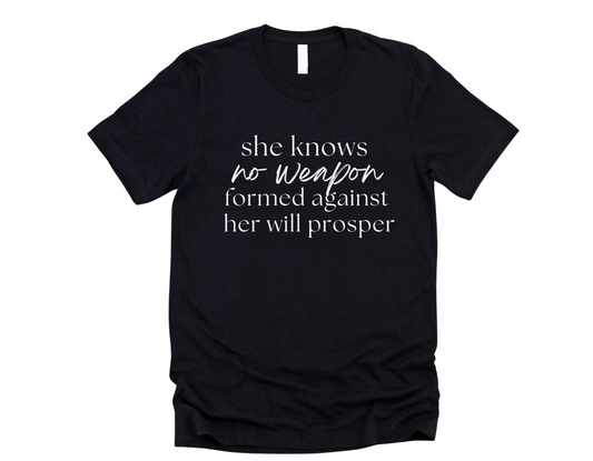 She Knows No Weapon Formed - T-Shirt